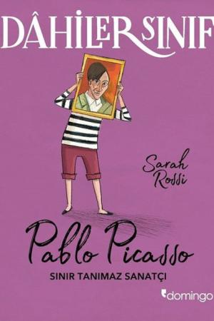 Dahiler Sınıfı: Pablo Picasso Sınır Tanımaz Sanatçı
