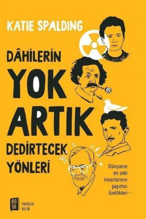 Dahilerin Yok Artık Dedirtecek Yönleri
