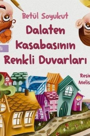 Dalaten Kasabasının Renkli Duvarları