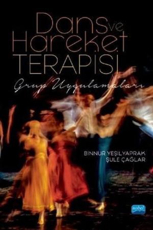 Dans ve Hareket Terapisi Grup Uygulamaları