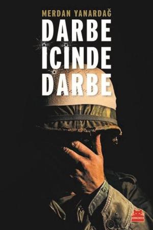Darbe İçinde Darbe