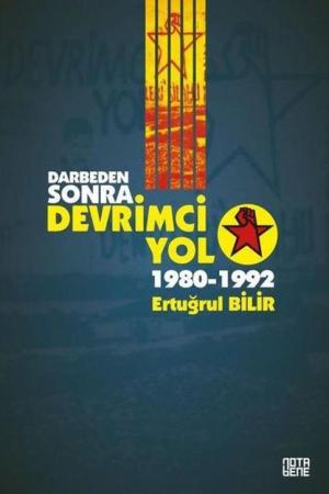 Darbeden Sonra Devrimci Yol 1980-1992