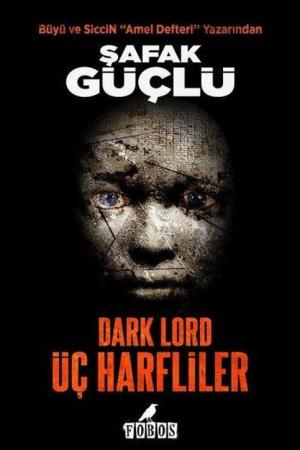 Dark Lord Üç Harfliler