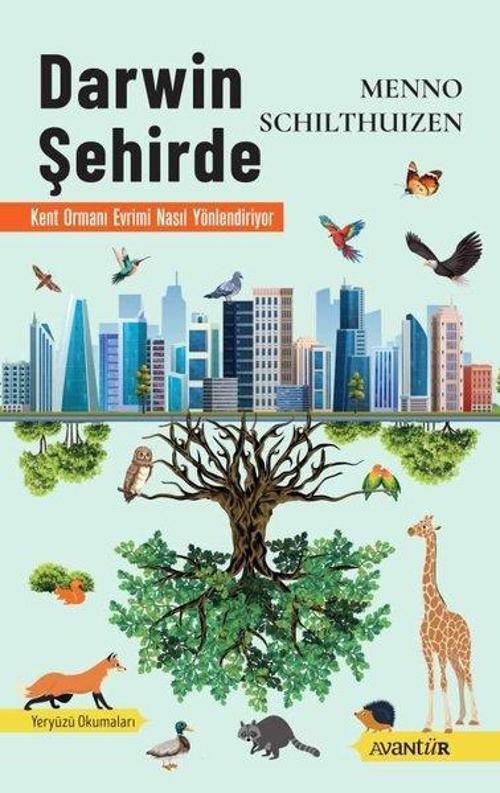 Darwin Şehirde Kent Ormanı Evrimi Nasıl Yönlendiriyor