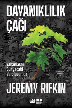 Dayanıklılık Çağı Yabanlaşan Dünyadaki Varoluşumuz