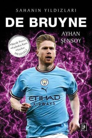De Bruyne / Sahanın Yıldızları