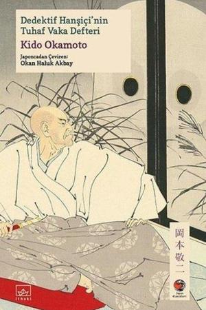 Dedektif Hanşiçi'nin Tuhaf Vaka Defteri
