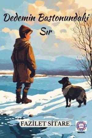 Dedemin Bastonundaki Sır