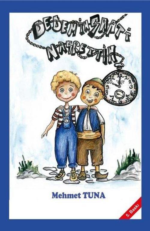 Dedemin Saati Nasrettin (8+Yaş)