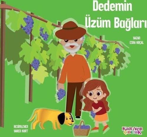 Dedemin Üzüm Bağları