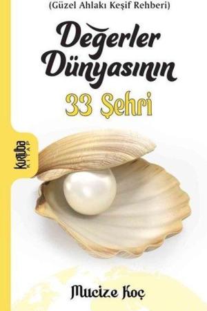 Değerler Dünyasının 33 Şehri