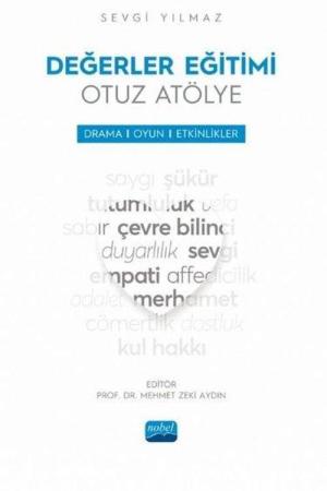 Değerler Eğitimi Otuz Atölye Drama, Oyun ve Etkinlikler