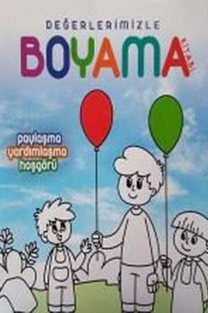 Değerlerimizle Boyama Kitabı Paylaşma Yardımlaşma Hoşgörü