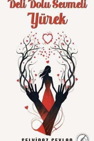 Deli Dolu Sevmeli Yürek