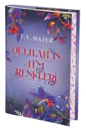 Delilah'ın Tüm Renkleri (Karton Kapak)