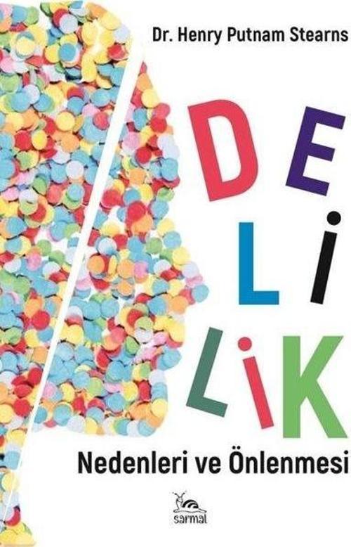 Delilik Nedenleri ve Önlenmesi