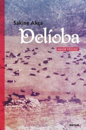 Delioba / Nehir Söyleşi