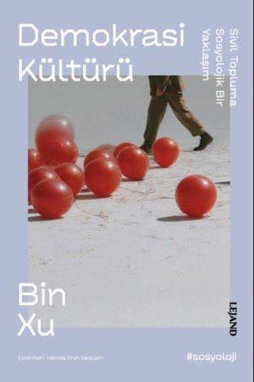 Demokrasi Kültürü Sivil Topluma Sosyolojik Bir Yaklaşım