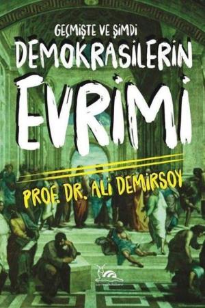 Demokrasilerin Evrimi Geçmişte ve Şimdi