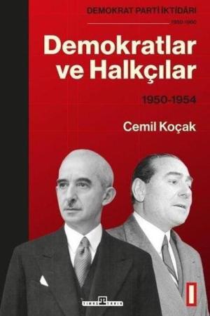 Demokratlar ve Halkçılar (1950-1954)