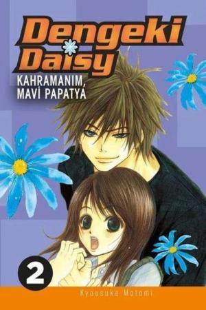 Dengeki Daisy Cilt 2 / Kahramanım, Mavi Papatya