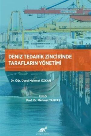 Deniz Tedarik Zincirinde Tarafların Yönetimi