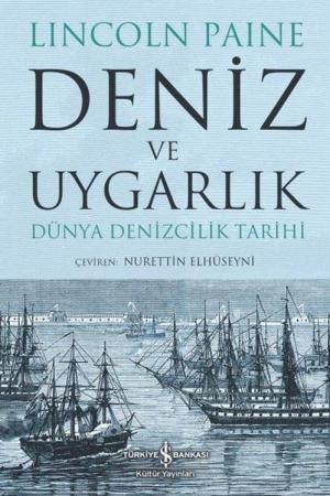 Deniz ve Uygarlık – Dünya Denizcilik Tarihi