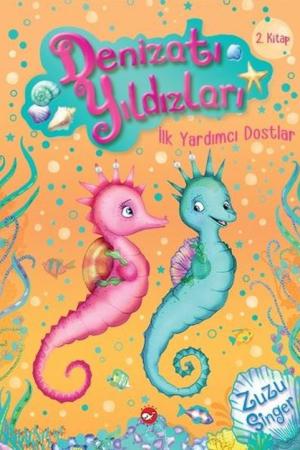 Denizatı Yıldızları 2 / İlk Yardımcı Dostlar