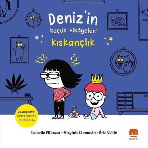 Deniz’in Küçük Hikayeleri: Kıskançlık
