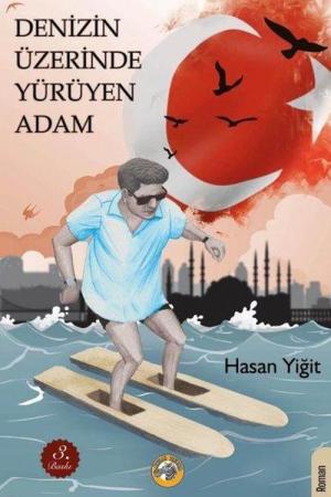 Denizin Üzerinde Yürüyen Adam