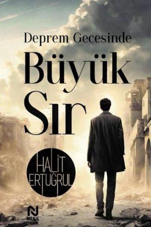 Deprem Gecesinde Büyük Sır