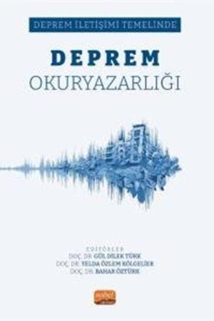 Deprem Okuryazarlığı Deprem İletişimi Temelinde