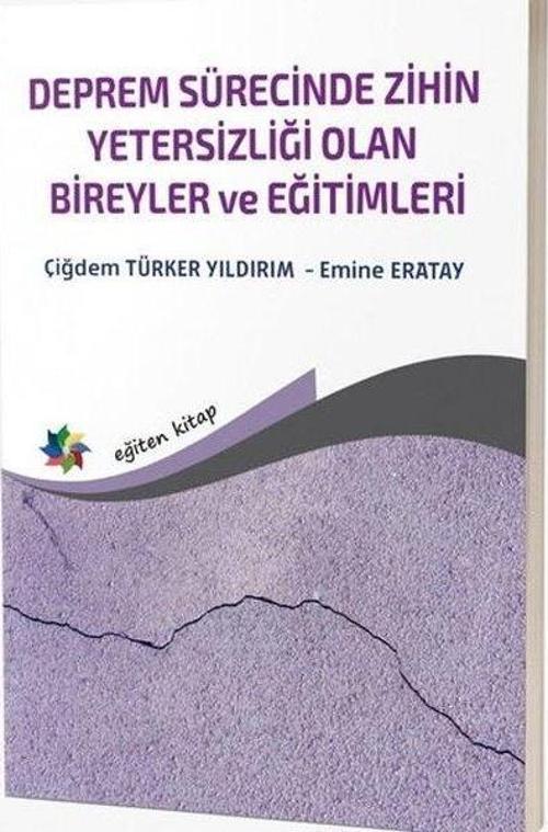 Deprem Sürecinde Zihin Yetersizliği Olan Bireyler ve Eğitimleri