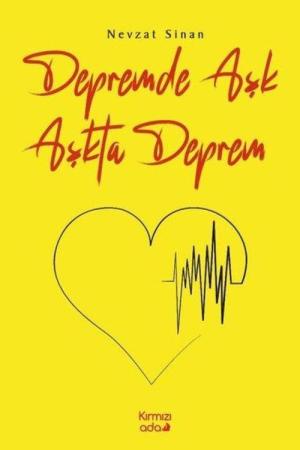 Depremde Aşk Aşkta Deprem