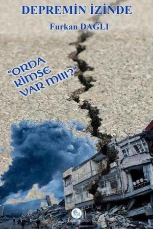 Depremin İzinde