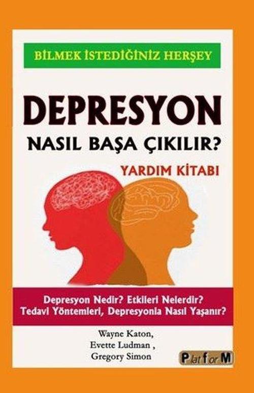 Depresyon Nasıl Başa Çıkılır ?