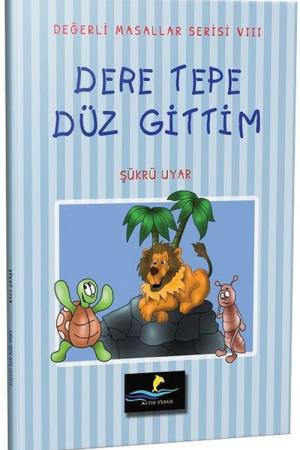 Dere Tepe Düz Gittim