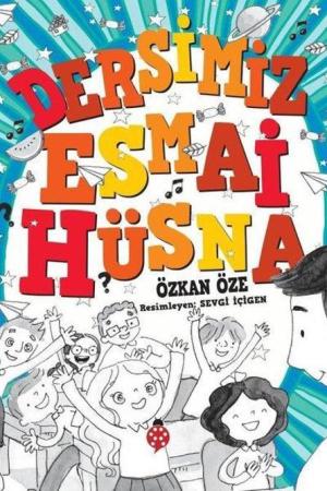 Dersimiz Esmai Hüsna