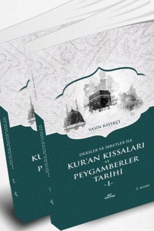 Dersler ve İbretler İle Kur'an Kıssaları ve Peygamberler Tarihi (2 Cilt)