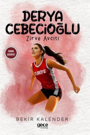 Derya Cebecioğlu Zirve Avcısı