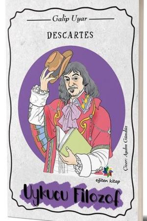 Descartes Uykucu Filozof