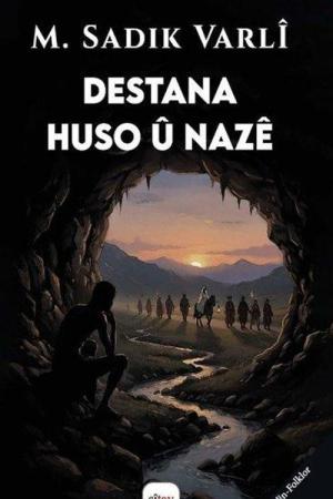Destana Huso û Nazê
