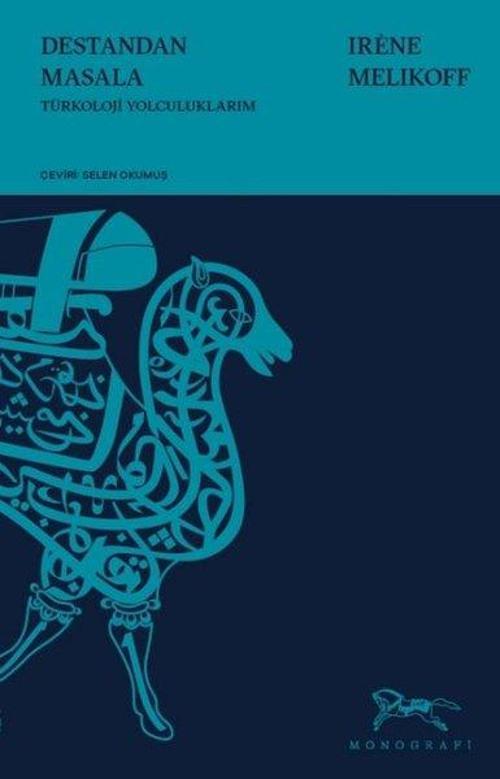 Destandan Masala Türkoloji Yolculuklarım