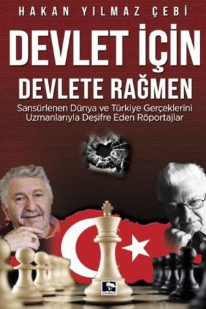Devlet İçin Devlete Rağmen