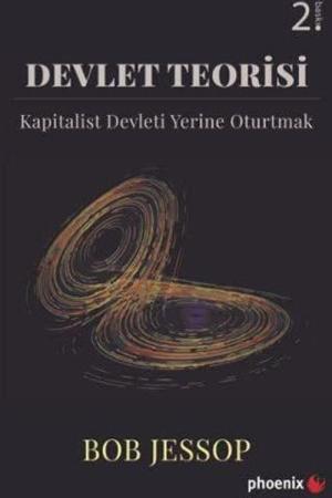 Devlet Teorisi Kapitalist Devleti Yerine Oturtmak