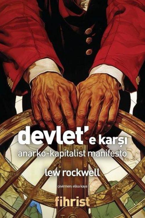 Devlet'e Karşı Anarko-Kapitalist Manifesto