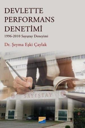 Devlette Performans Denetimi 1996‐2010 Sayıştay Deneyimi