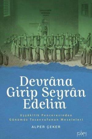 Devrana Girip Seyran Edelim