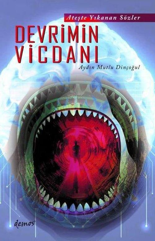 Devrimin Vicdanı Ateşte Yıkanan Sözler