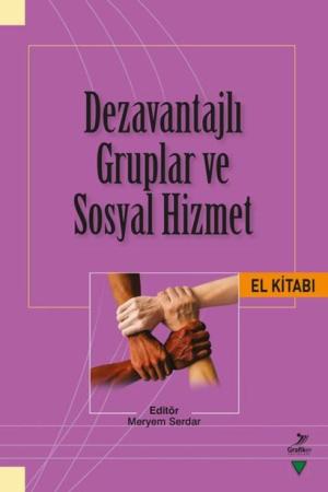 Dezavantajlı Gruplar ve Sosyal Hizmet El Kitabı